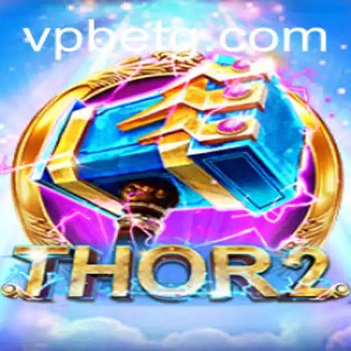 Experience the Thrills of Thor2 with VPBET